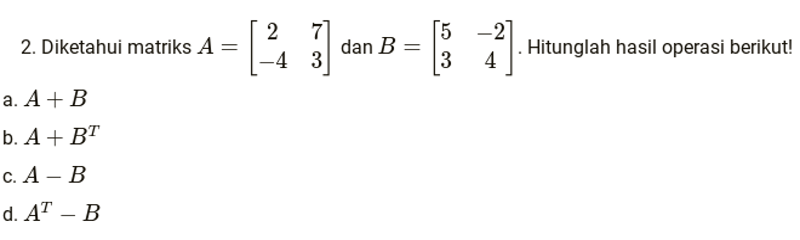 Soal dan jawaban Matematika Wajib kelas 11 tentang penjumlahan pengurangan transpos matriks /matriks2/preview.png